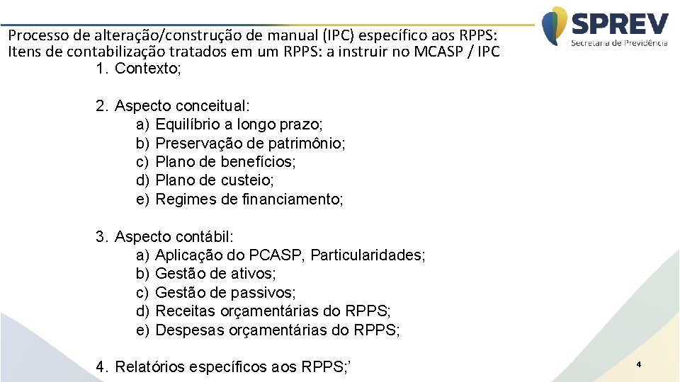 Processo de alteração/construção de manual (IPC) específico aos RPPS: Itens de contabilização tratados em