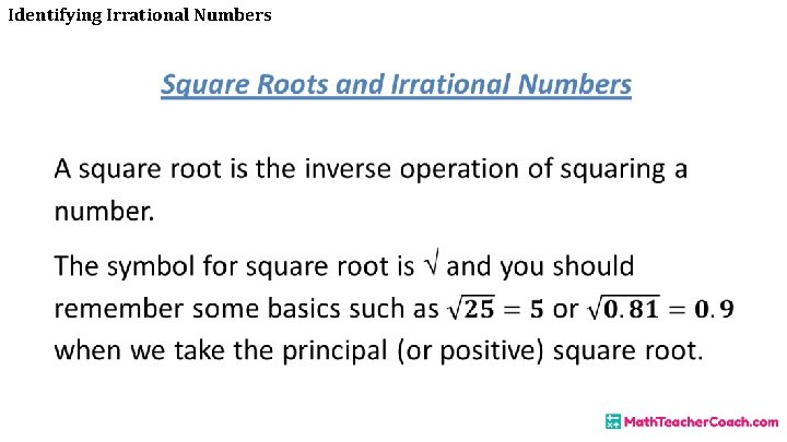 Identifying Irrational Numbers • 