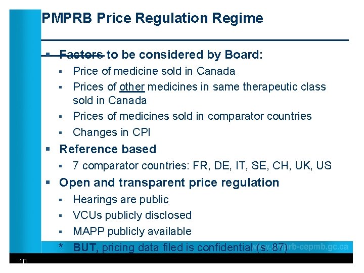 PMPRB Price Regulation Regime ____________________ § Factors to be considered by Board: § §