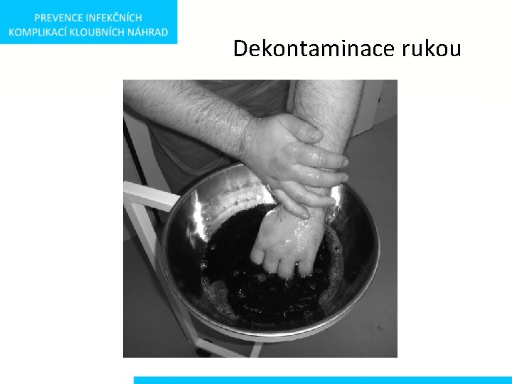 Dekontaminace rukou 