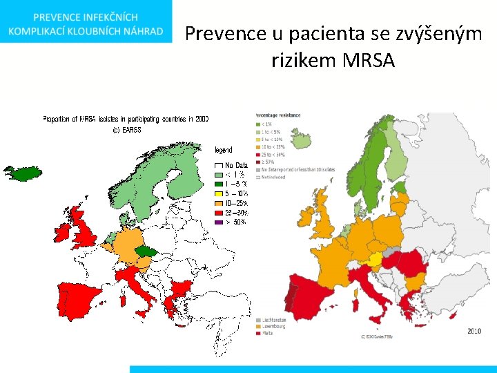 Prevence u pacienta se zvýšeným rizikem MRSA 