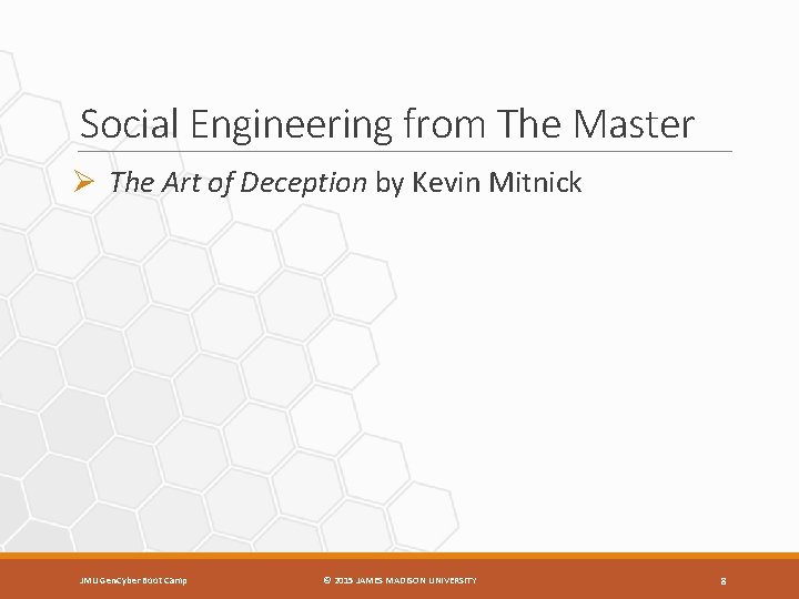 Social Engineering from The Master Ø The Art of Deception by Kevin Mitnick JMU