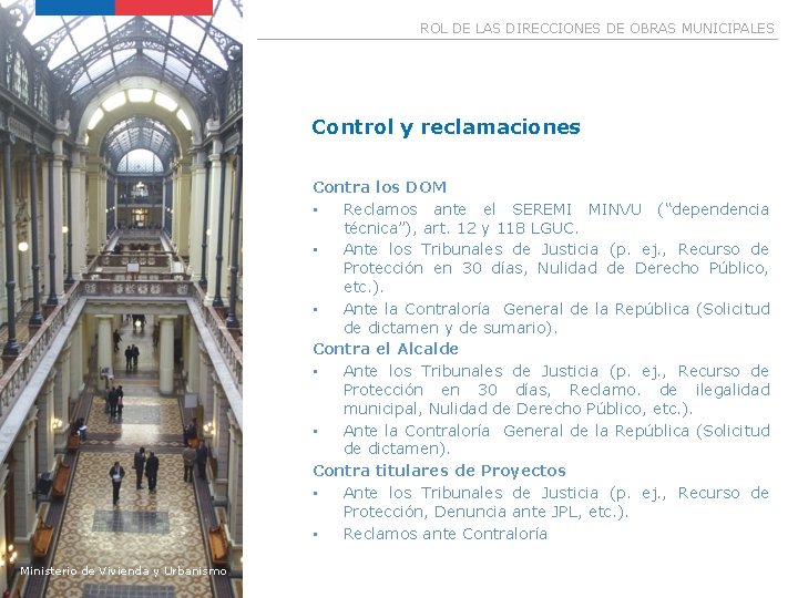 Imagen Referencial ROL DE LAS DIRECCIONES DE OBRAS MUNICIPALES Control y reclamaciones Contra los