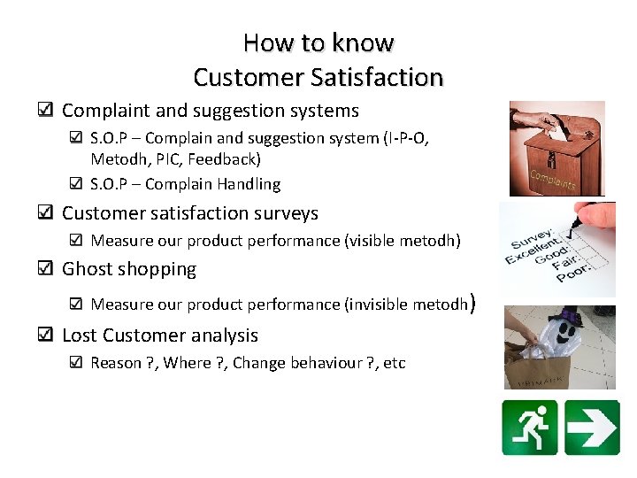 How to know Customer Satisfaction Complaint and suggestion systems S. O. P – Complain