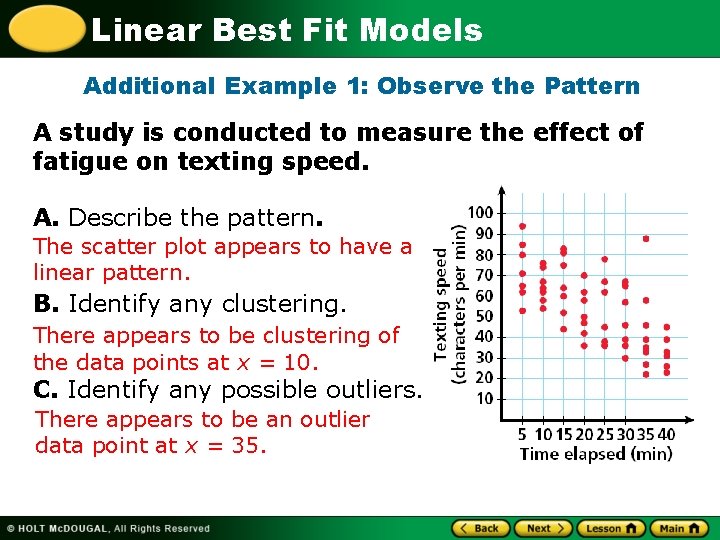 Linear Best Fit Models Additional Example 1: Observe the Pattern A study is conducted