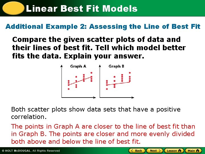 Linear Best Fit Models Additional Example 2: Assessing the Line of Best Fit Compare