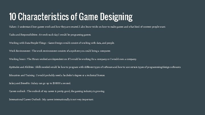 10 Characteristics of Game Designing Values : I understand how games work and how