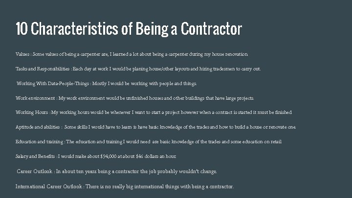 10 Characteristics of Being a Contractor Values : Some values of being a carpenter