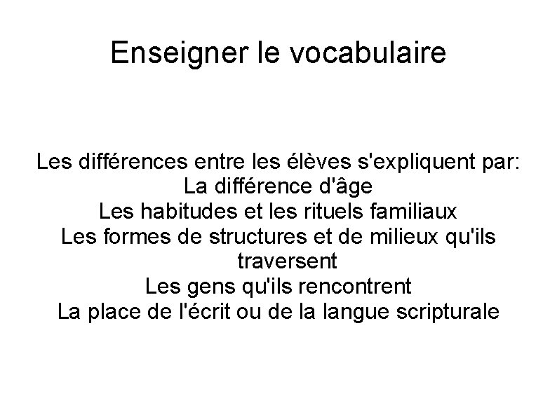 Enseigner le vocabulaire Faire le point sur les