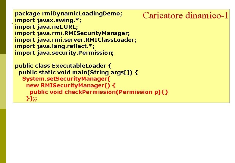 package rmi. Dynamic. Loading. Demo; import javax. swing. *; import java. net. URL; import