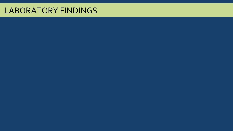 LABORATORY FINDINGS 