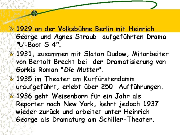 1929 an der Volksbühne Berlin mit Heinrich George und Agnes Straub aufgeführten Drama "U-Boot