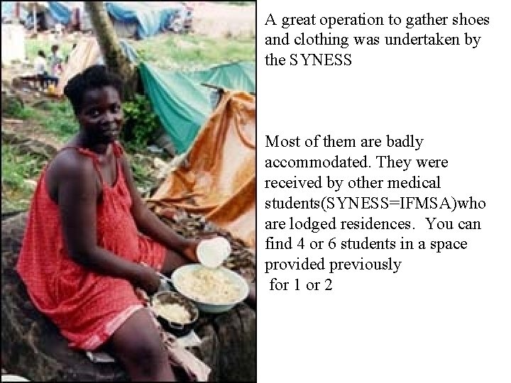 A great operation to gather shoes and clothing was undertaken by the SYNESS Most A great operation to gather shoes and clothing was undertaken by the SYNESS Most