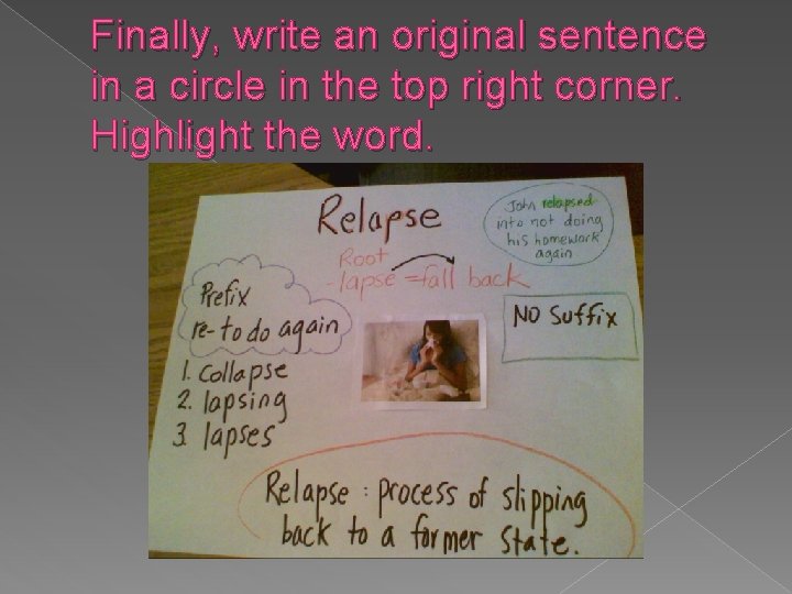 Finally, write an original sentence in a circle in the top right corner. Highlight