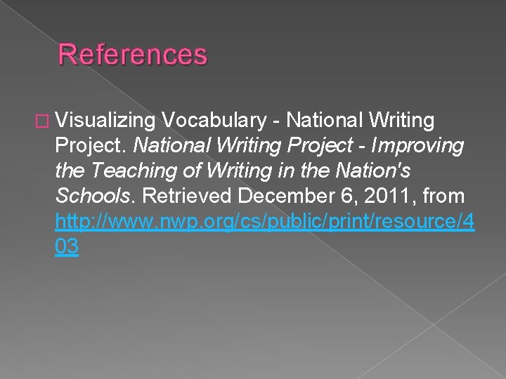 References � Visualizing Vocabulary - National Writing Project - Improving the Teaching of Writing