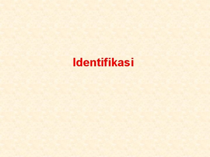 Identifikasi 