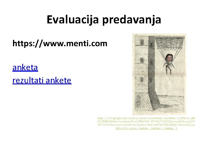 Evaluacija predavanja https: //www. menti. com anketa rezultati ankete 