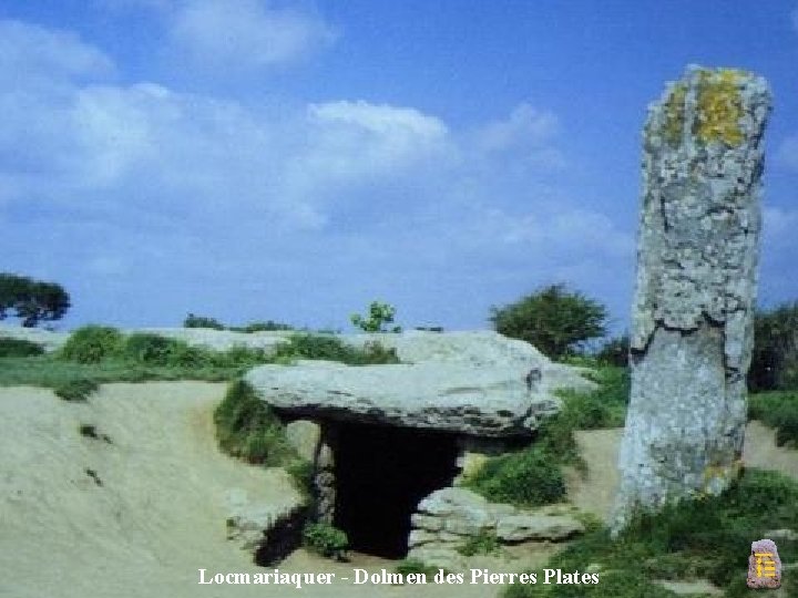 Locmariaquer 3 a Locmariaquer - Dolmen des Pierres Plates 