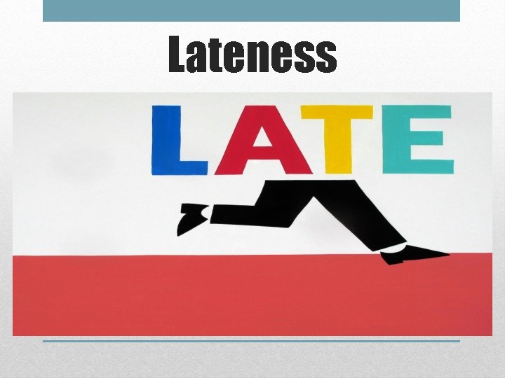 Lateness 