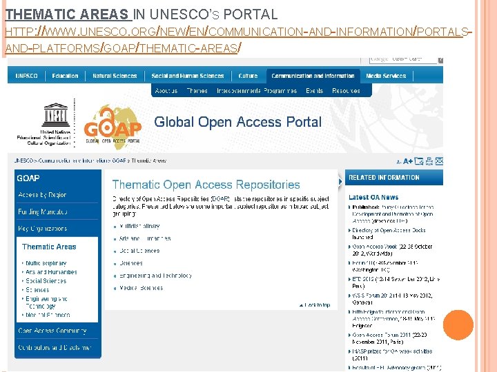 THEMATIC AREAS IN UNESCO’S PORTAL HTTP: //WWW. UNESCO. ORG/NEW/EN/COMMUNICATION-AND-INFORMATION/PORTALSAND-PLATFORMS/GOAP/THEMATIC-AREAS/ 