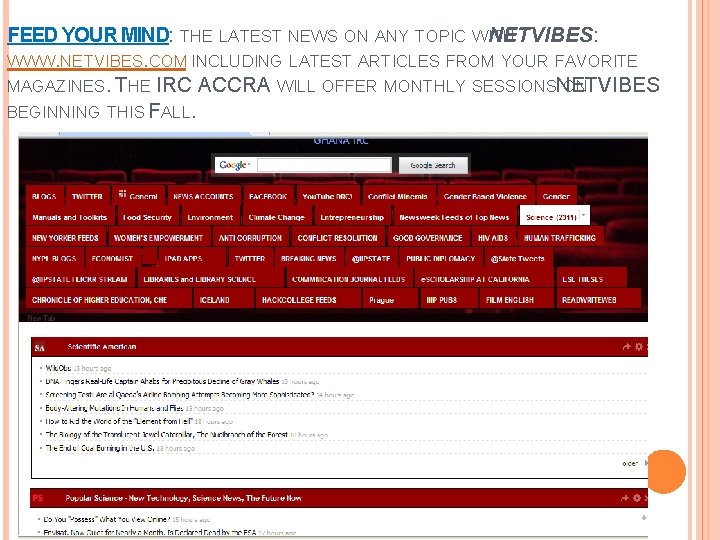 FEED YOUR MIND: THE LATEST NEWS ON ANY TOPIC WITH NETVIBES: WWW. NETVIBES. COM