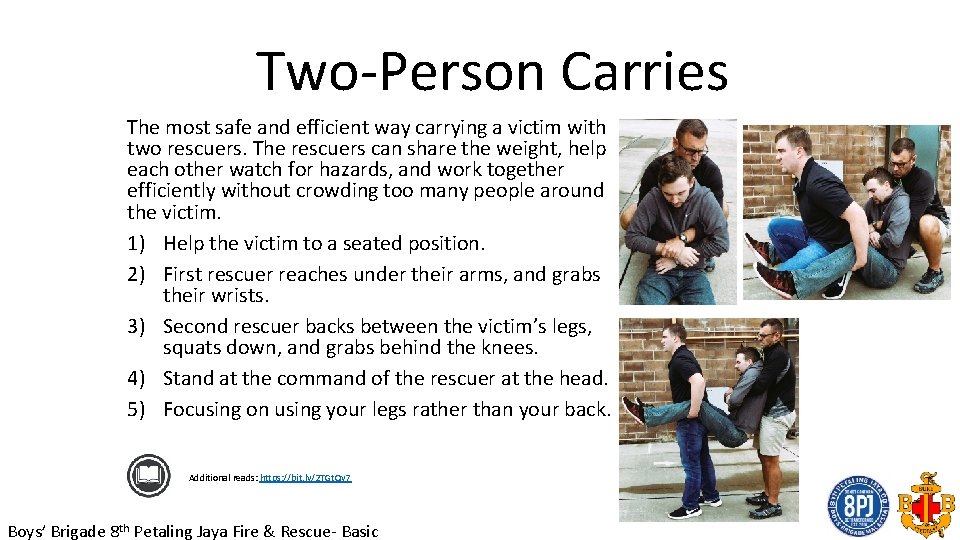 Two-Person Carries The most safe and efficient way carrying a victim with two rescuers.