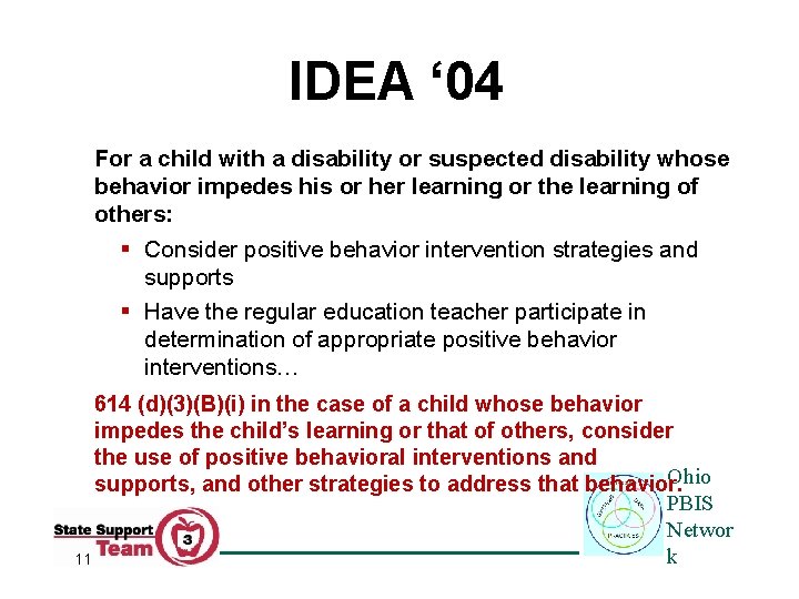 IDEA ‘ 04 For a child with a disability or suspected disability whose behavior