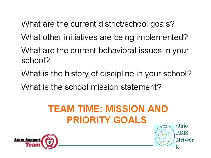 What are the current district/school goals? What other initiatives are being implemented? What are