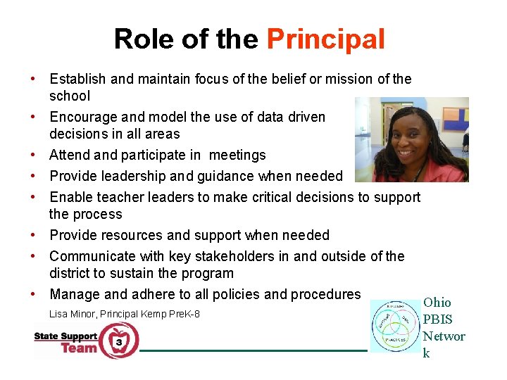 Role of the Principal • Establish and maintain focus of the belief or mission