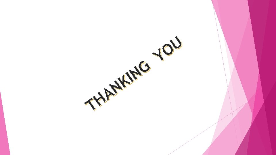 G N I K N A H T U O Y 