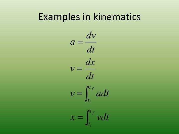 Examples in kinematics Examples in kinematics