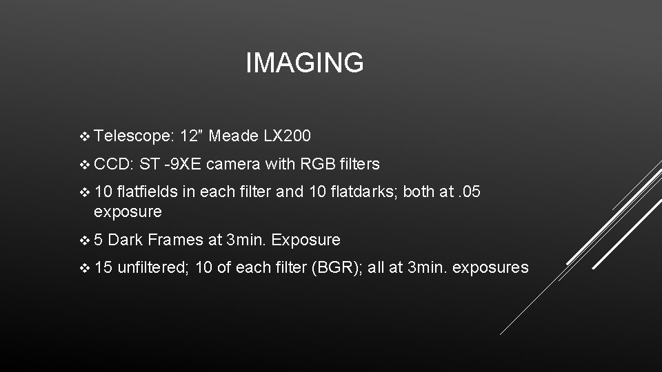 IMAGING v Telescope: v CCD: 12″ Meade LX 200 ST -9 XE camera with