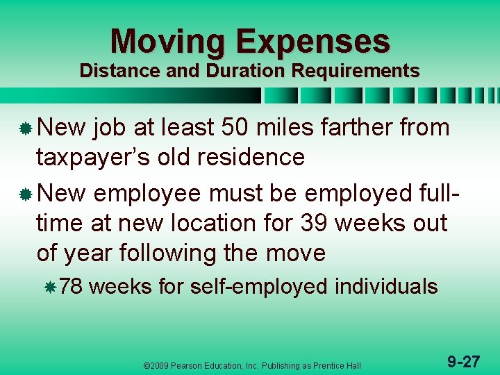 Moving Expenses Distance and Duration Requirements ® New job at least 50 miles farther