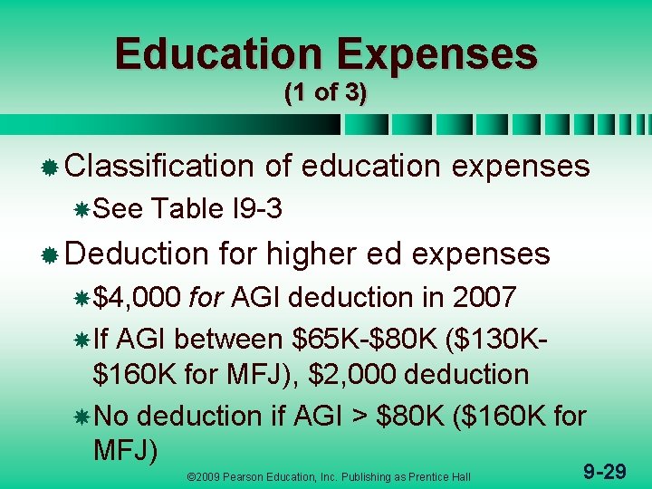 Education Expenses (1 of 3) ® Classification See of education expenses Table I 9