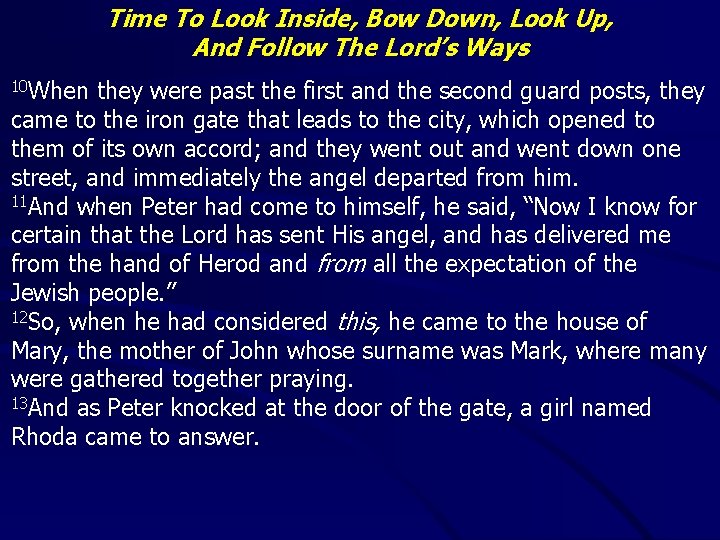Time To Look Inside, Bow Down, Look Up, And Follow The Lord’s Ways 10