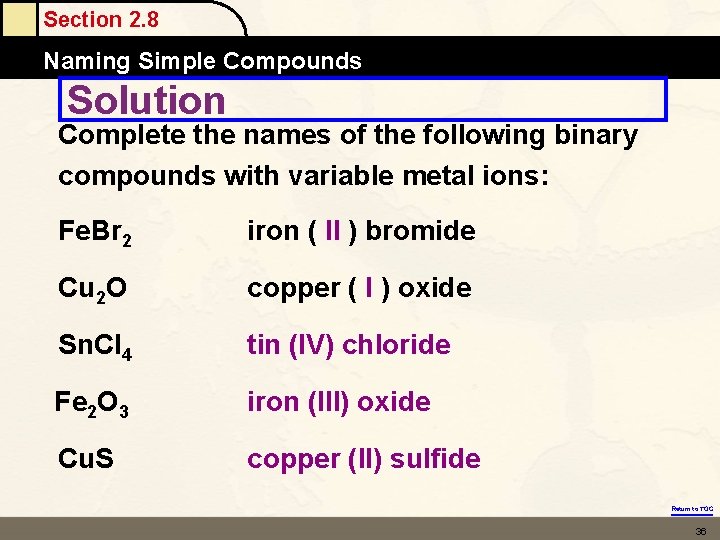 Section 2. 8 Naming Simple Compounds Solution Complete the names of the following binary Section 2. 8 Naming Simple Compounds Solution Complete the names of the following binary
