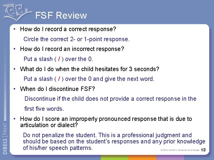 FSF Review • How do I record a correct response? Circle the correct 2
