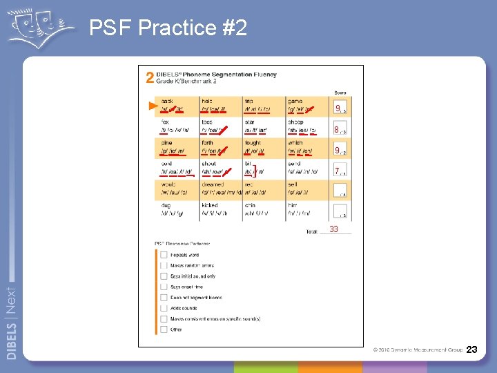 PSF Practice #2 9 8 9 ] 7 33 23 