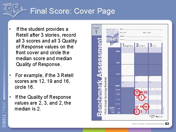 Final Score: Cover Page • If the student provides a Retell after 3 stories,
