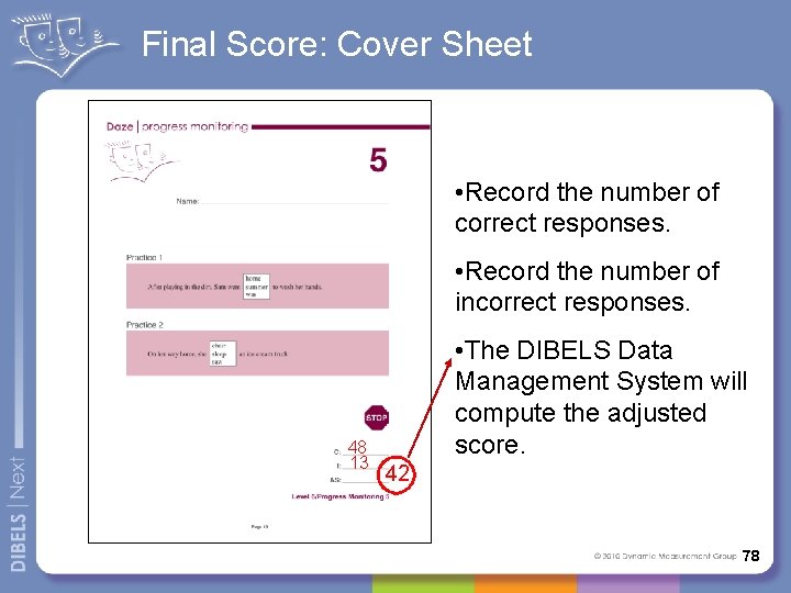 Final Score: Cover Sheet • Record the number of correct responses. • Record the