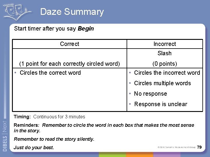 Daze Summary Start timer after you say Begin Correct Incorrect Slash (1 point for