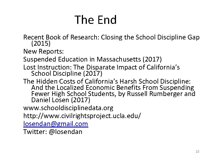 The End Recent Book of Research: Closing the School Discipline Gap (2015) New Reports: