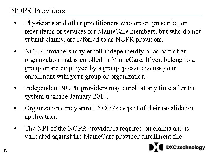 NOPR Providers 18 • Physicians and other practitioners who order, prescribe, or refer items NOPR Providers 18 • Physicians and other practitioners who order, prescribe, or refer items
