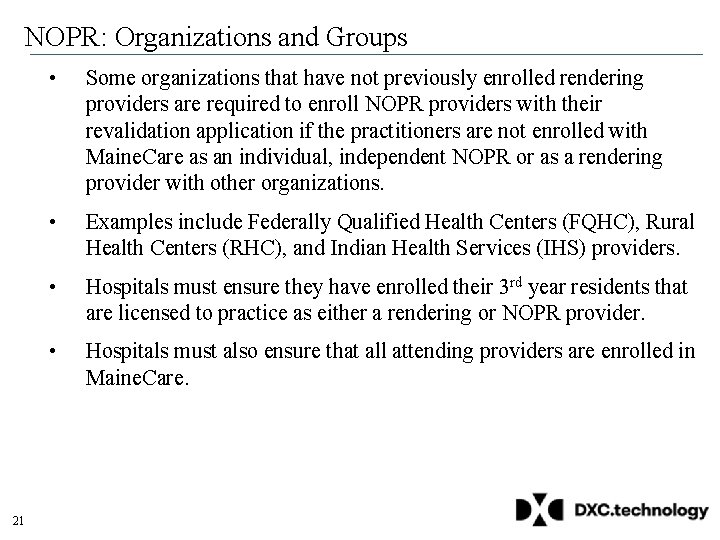 NOPR: Organizations and Groups 21 • Some organizations that have not previously enrolled rendering NOPR: Organizations and Groups 21 • Some organizations that have not previously enrolled rendering