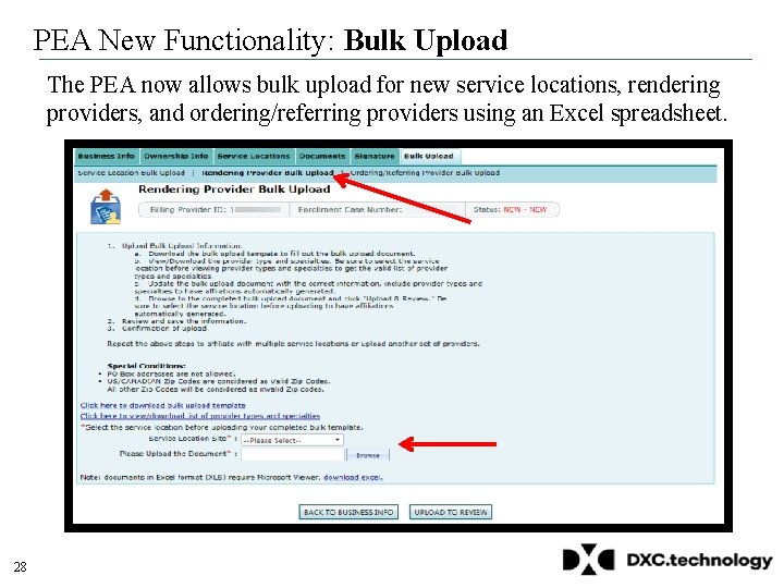 PEA New Functionality: Bulk Upload The PEA now allows bulk upload for new service PEA New Functionality: Bulk Upload The PEA now allows bulk upload for new service