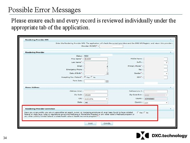 Possible Error Messages Please ensure each and every record is reviewed individually under the Possible Error Messages Please ensure each and every record is reviewed individually under the