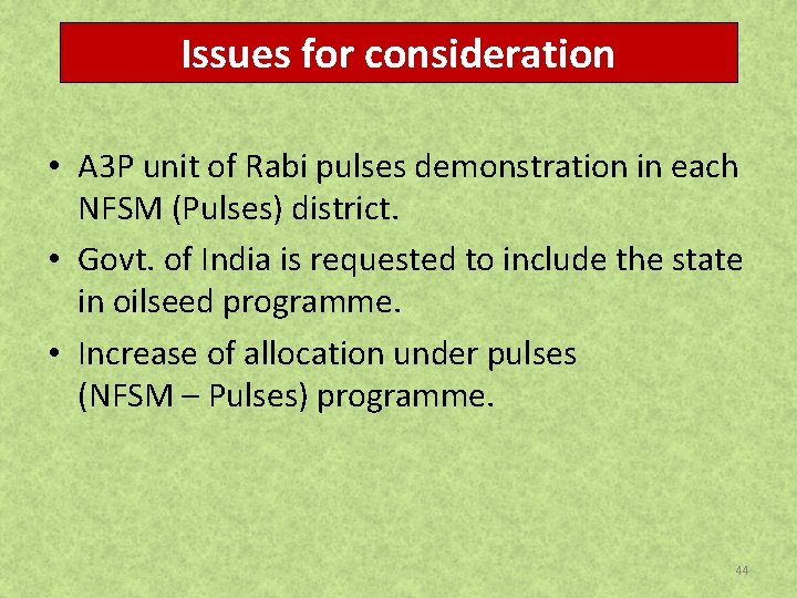 Issues for consideration • A 3 P unit of Rabi pulses demonstration in each