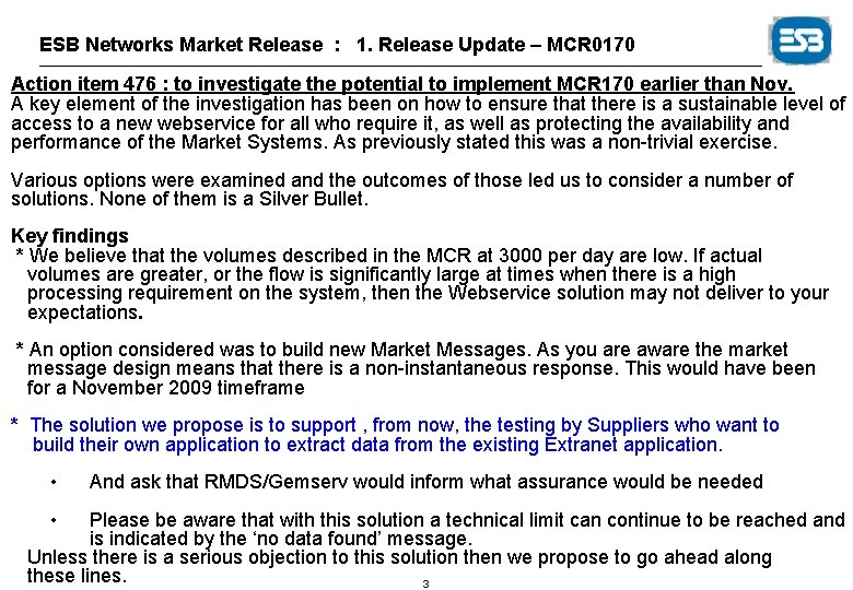 ESB Networks Market Release : 1. Release Update – MCR 0170 Action item 476