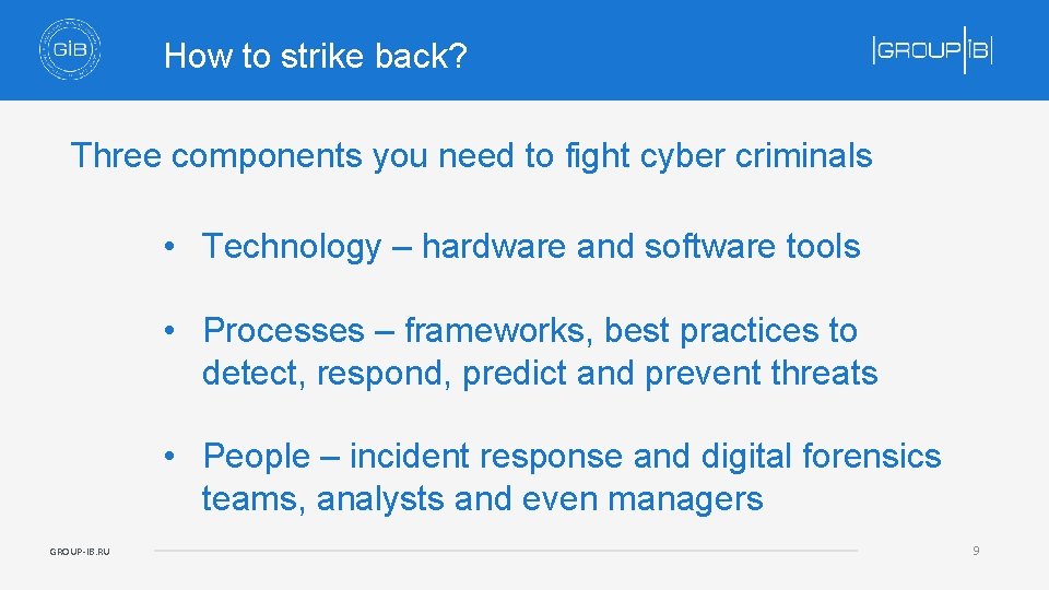 How to strike back? Three components you need to fight cyber criminals • Technology