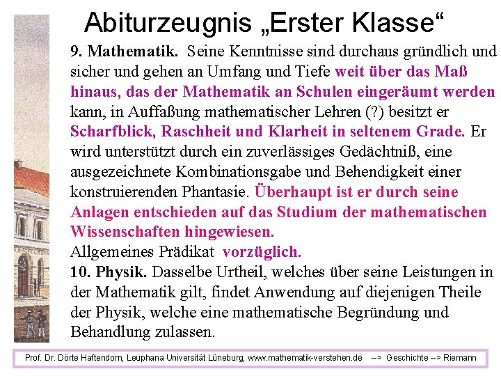 Abiturzeugnis „Erster Klasse“ 9. Mathematik. Seine Kenntnisse sind durchaus gründlich und sicher und gehen